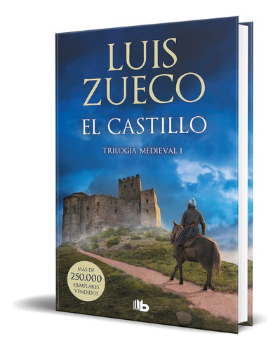 El Castillo, De Luis Zueco. Editorial B De Bolsillo, Tapa Blanda En Español, 2023