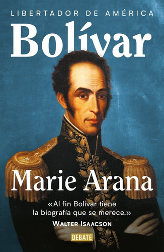 Libro Bolívar - Marie Arana