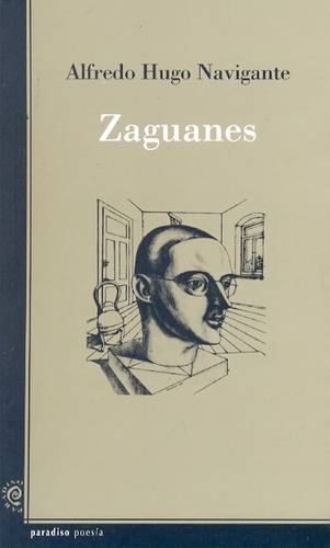 Zaguanes - Alfredo Hugo Navigante