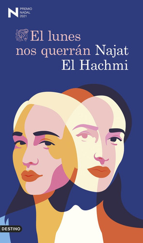 Lunes Nos Querran,el Premio Nadal 2021 - El Hachmi,najat