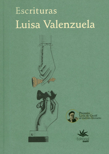 Escrituras, de Luisa Valenzuela. Editorial U. EAFIT, tapa blanda, edición 2017 en español