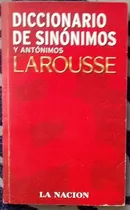 Comprar Diccionario De Sinónimos Y Antónimos Larousse