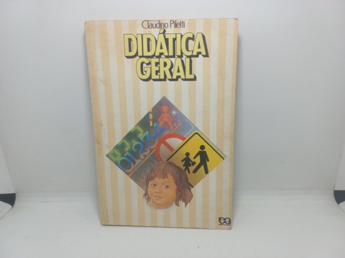 Livro - Didática Geral - Claudino Piletti 