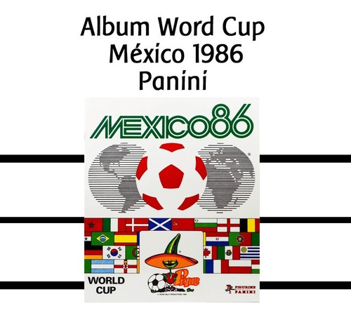 Álbum Facsímil Fútbol Mundial México 1986