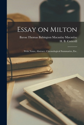 Libro Essay On Milton; With Notes, Abstract, Chronologica...