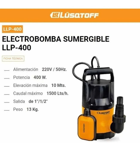 Imagen 4 de 8 de Bomba Desagote Sumergible Succion Lusqtoff Agua Limpia 400w