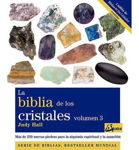 Libro: La Biblia De Los Cristales. Volumen 3. Hall, Judy. Ga