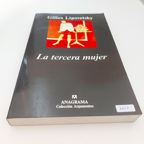 La Tercera Mujer - Gilles Lipovetsky (d)