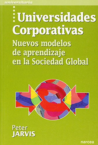 Libro Universidades Corporativas De Peter Jarvis Ed: 1
