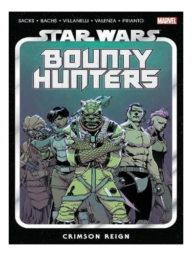 Star Wars: Bounty Hunters Vol. 4: Crimson Reign (paper. Ew07