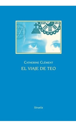 Viaje De Teo - Clément, Suárez Girard