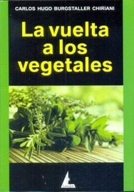 Libro La Vuelta A Los Vegetales- C. B Chiriani- Lancelot