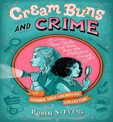 Wells & Wong06 Cream Buns & Crime, De Stevens Robin. Editorial Simon Byr En Inglés, 2024