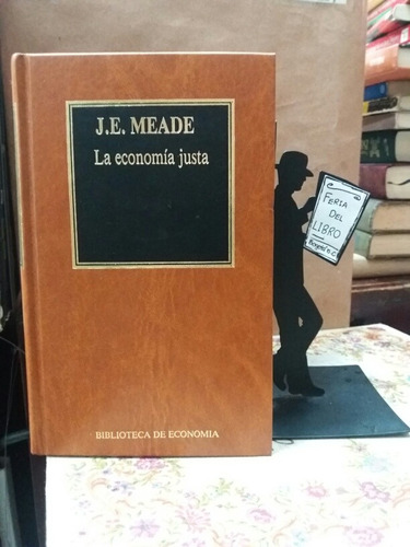 La Economía Justa. J. E. Meade