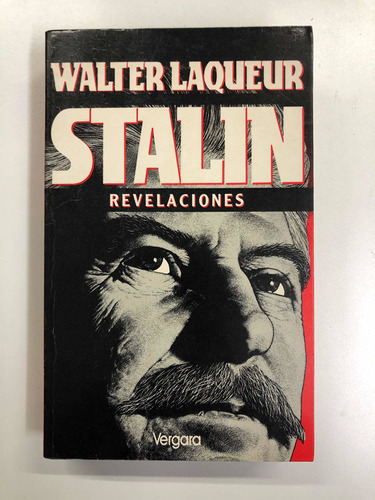 Stalin - Walter Laqueur - Vergara