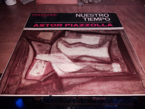 Astor Piazzolla Nuestro Tiempo Lp Original 1962