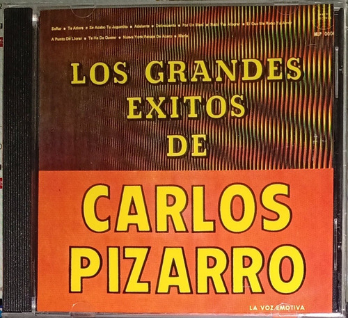 Carlos Pizarro - Los Grandes Éxitos