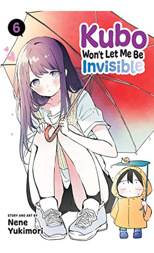 Libro Kubo Won't Let Me Be Vol 6 De Yukimori Nene  Viz Media