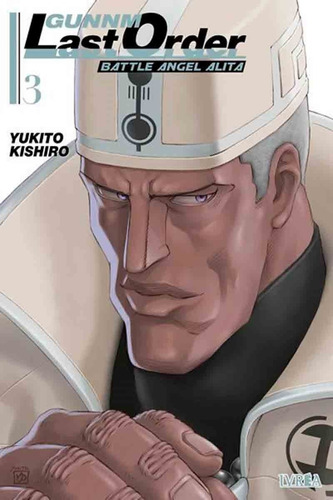 Gunnm Last Order 3 - Yukito Kishiro - Ivrea Argentina