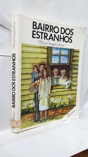 Livro Bairro Dos Estranhos - Wilson Frungilo Júnior