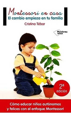 Montessori En Casa El Cambio Empieza En Tu Familia - Cuotas