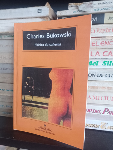 Musica De Cañerías Charles Bukowski Usado Como Nuevo