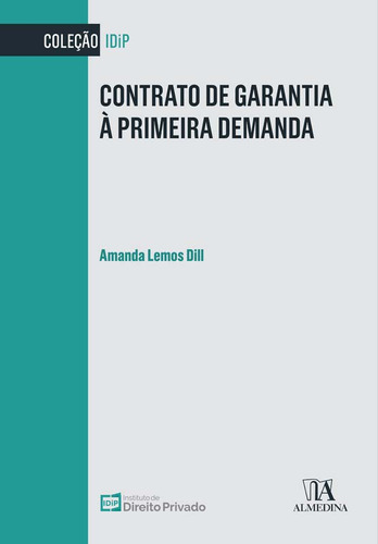 Libro Contrato De Garantia A Primeria Demanda 01ed 22 De Dil