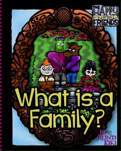 What Is A Family?, De Kristin Aalbue. Editorial Createspace Independent Publishing Platform, Tapa Blanda En Inglés