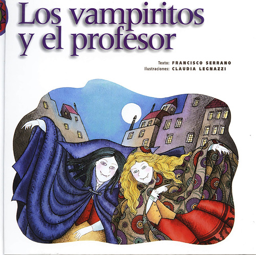 Los vampiritos y el profesor, de Serrano, Francisco. Serie Encuento Editorial Cidcli, tapa dura en español, 1998