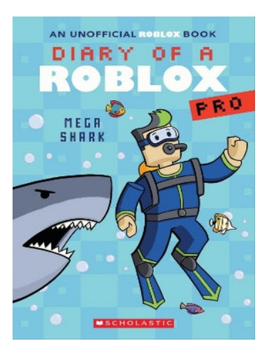 Diary Of A Roblox Pro #6: Mega Shark - Ari Avatar. Eb07