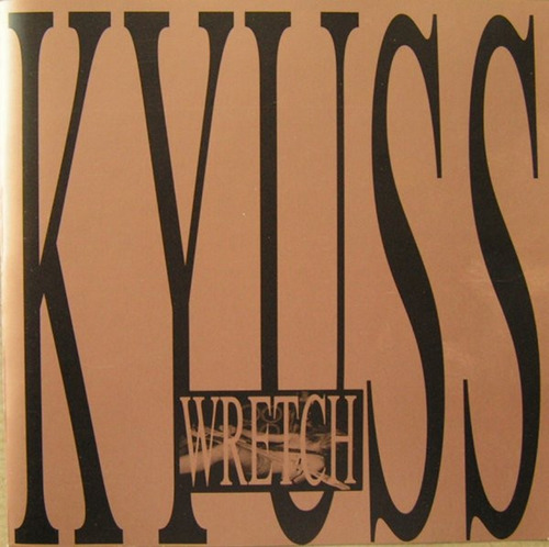 Kyuss Wretch Cd Nuevo Y Sellado Musicovinyl