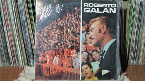 Roberto Galan - Si Lo Sabe Cante + Insert (vinilo) 1969 Nm