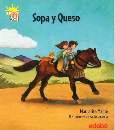 Sopa Y Queso - Margarita Maine - Flecos De Sol - Edebe 