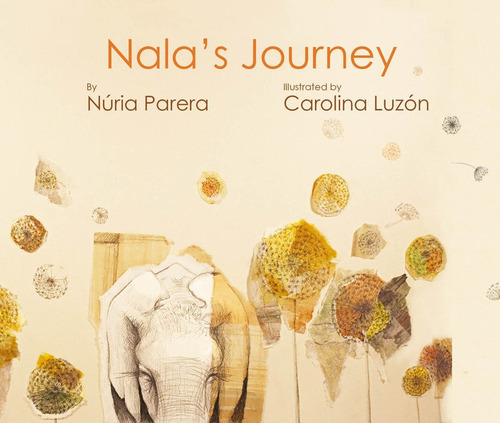 Nala's Journey, De Nuria Parera. Editorial Cuento De Luz Sl, Tapa Dura En Inglés