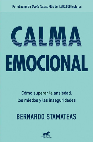 Calma Emocional - Bernardo Stamateas