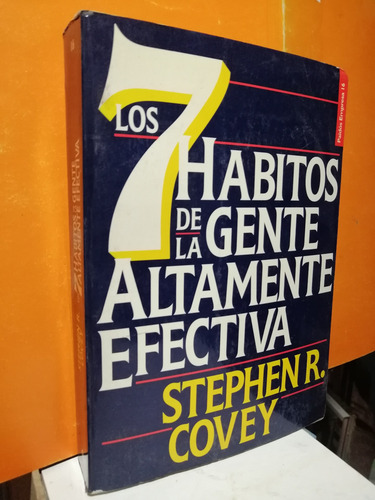 Los 7 Hábitos De La Gente Altamente Efectiva (Usado)
