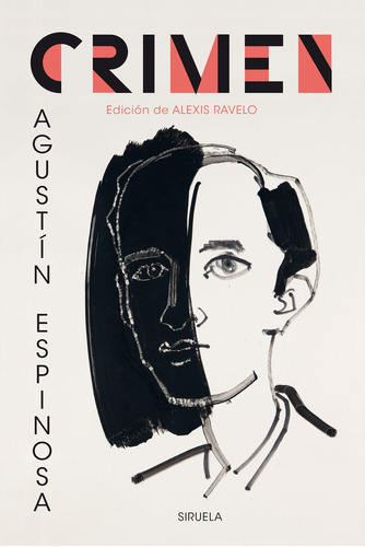 Crimen, de Agustin Espinosa Editorial Siruela, tapa blanda en español