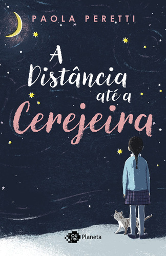 A distância até a cerejeira, de Peretti, Paola. Editora Planeta do Brasil Ltda., capa mole em português, 2019