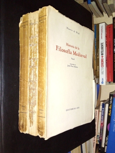 Historia De La Filosofía Medieval. Maurice De Wulf