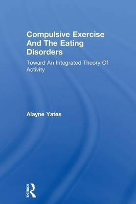 Libro Compulsive Exercise And The Eating Disorders - Alay...