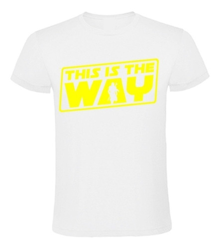 Polera This Is The Way Letras The Mandalorian Star Wars