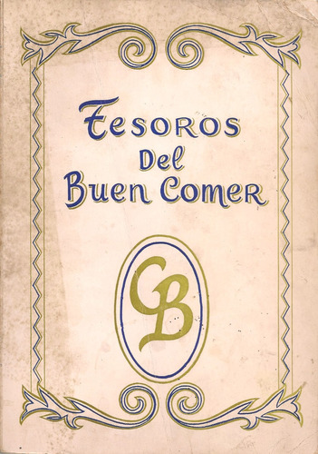 Tesoros Del Buen Comer (cocina Venezolana) Carmen De Barnola