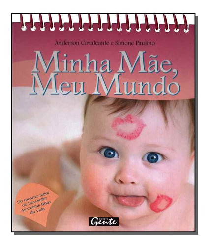 Minha Mae, Meu Mundo