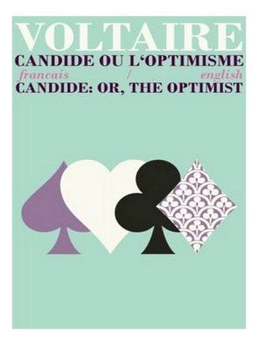 Candide Ou L'optimisme/candide: Or, The Optimist (pape. Ew03