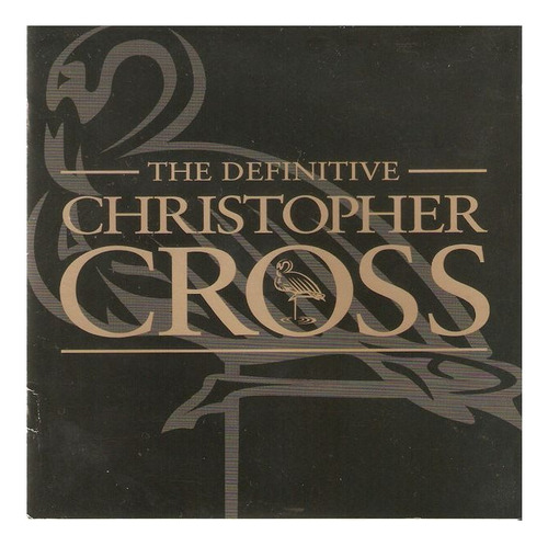 The Definitive Christopher Cross Cd Europe [nuevo]