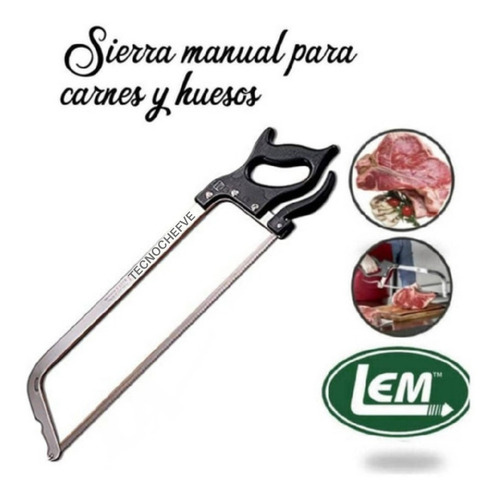 Sierra Manual Para Carnes Y Huesos Lem