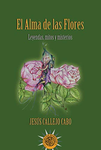 El Alma De Las Flores (*)