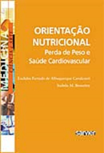 Orientação Nutricional, De Cavalcanti, Euclides Furtado De Albuquerque. Editora Sarvier, Capa Mole Em Português, 2020