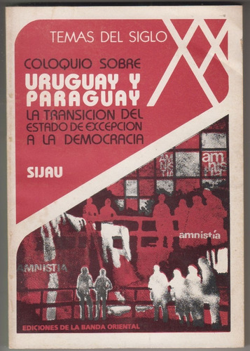 Sijau Uruguay Paraguay Transicion Dictadura Democracia 1984