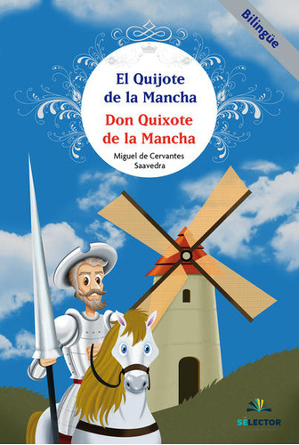 El Quijote De La Mancha. Don Quixote De La Mancha (edición B